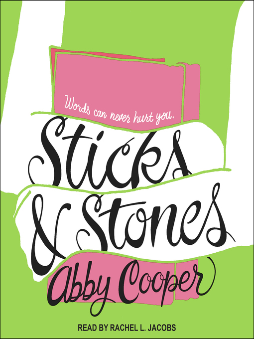 Title details for Sticks & Stones by Abby Cooper - Available